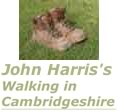 John Harris's Walking in Cambridgeshire